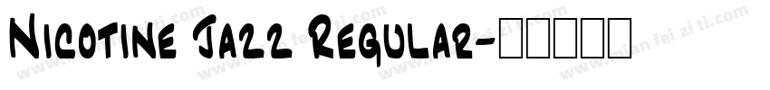 Nicotine Jazz Regular字体转换